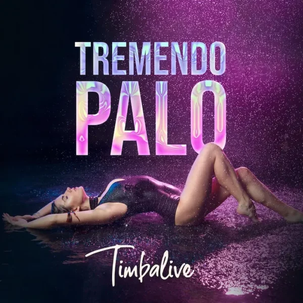 Album cover for "Tremendo Palo" by Timbalive — available as Sheet Music & MIDI
