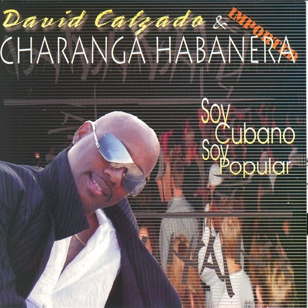 Album cover for "Soy Cubano, Soy Popular" by Charanga Habanera — available as Sheet Music & MIDI