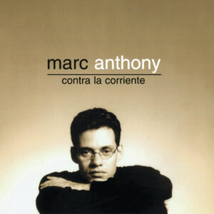 Album cover for "Y Hubo Alguien" by Marc Anthony — available as Sheet Music & MIDI