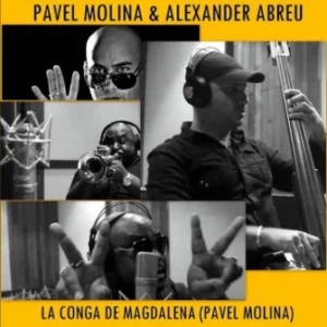 Album cover for "La Conga de Magdalena" by Alexander Abreu, Pavel Molina — available as Sheet Music & MIDI
