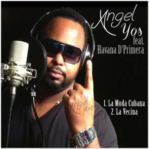 Album cover for "La Moda Cubana feat. Angel Yos" by Havana D' Primera — available as Sheet Music & MIDI