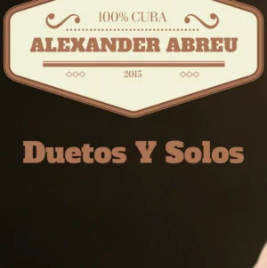Album cover for "Como Te Digo Que Ya No Te Quiero" by Alexander Abreu — available as Sheet Music & MIDI