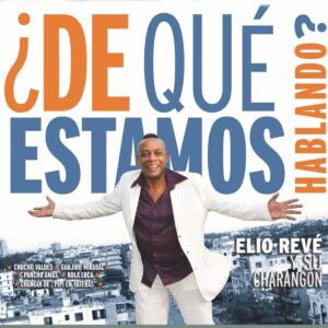 Album cover for "Agua Pa' Yemayá" by Elito Revé y Su Charangón — available as Sheet Music & MIDI