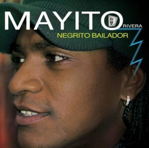 Album cover for "Negrito Bailador" by Mayito Rivera — available as Sheet Music & MIDI