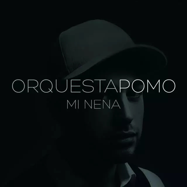 Album cover for "Mi Nena feat. Thomas Eby" by Orquesta Pomo — available as Sheet Music & MIDI