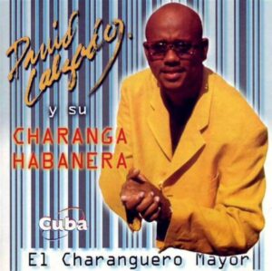 Album cover for "Charanguero Mayor" by Charanga Habanera, Tirso Duarte — available as Sheet Music & MIDI