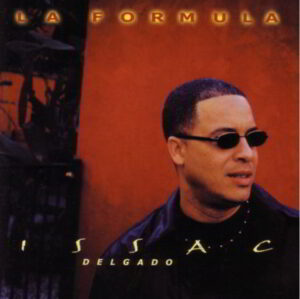 Album cover for "La Fórmula" by Issac Delgado — available as Sheet Music & MIDI