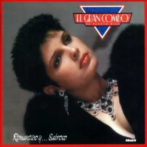 Album cover for "Quince Años" by El Gran Combo de Puerto Rico — available as Sheet Music & MIDI