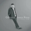 Album cover for "Que Alguien Me Diga" by Gilberto Santa Rosa — available as Sheet Music & MIDI