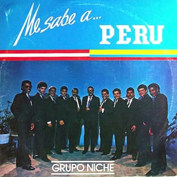Album cover for "Me Sabe a Peru" by Grupo Niche — available as Sheet Music & MIDI