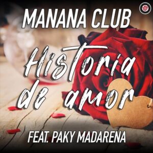 Album cover for "Historia de Amor" by Manana Club — available as Sheet Music & MIDI