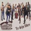 Album cover for "Te Dejo Libre" by Manolito y su Trabuco — available as Sheet Music & MIDI