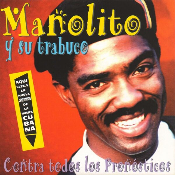 Album cover for "Todavía No" by Manolito y su Trabuco — available as Sheet Music & MIDI