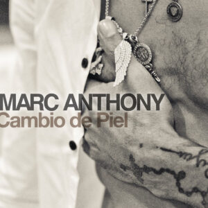 Album cover for "Cambio de Piel" by Marc Anthony — available as Sheet Music & MIDI
