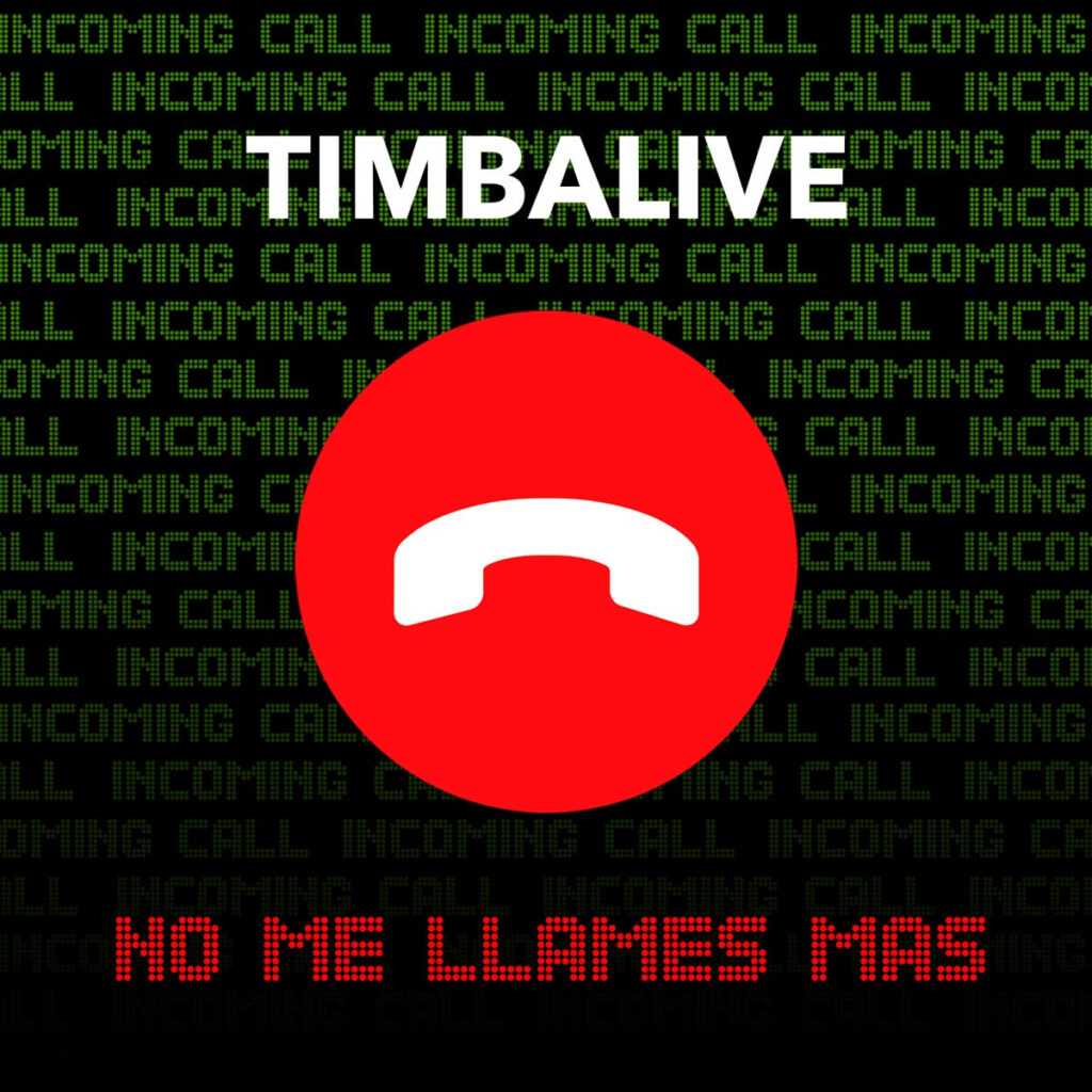Album cover for "No Me Llames Mas" by Timbalive — available as Sheet Music & MIDI