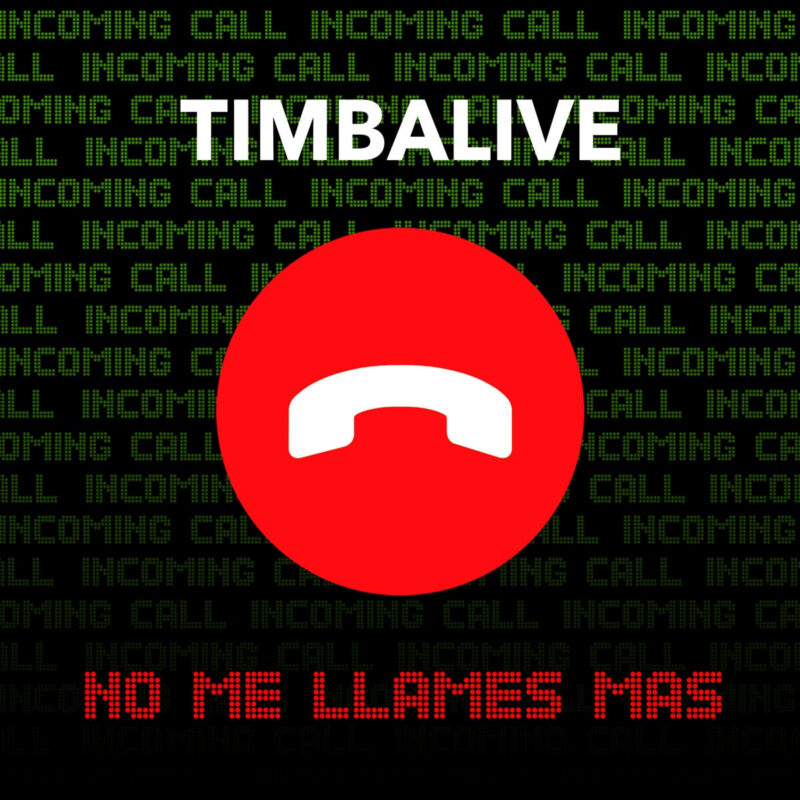 Album cover for "No Me Llames Mas" by Timbalive — available as Sheet Music & MIDI