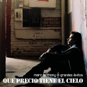 Album cover for "Que Precio Tiene El Cielo" by Marc Anthony — available as Sheet Music & MIDI