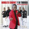 Album cover for "Amistad Es Una Calle" by Manolito y su Trabuco — available as Sheet Music & MIDI